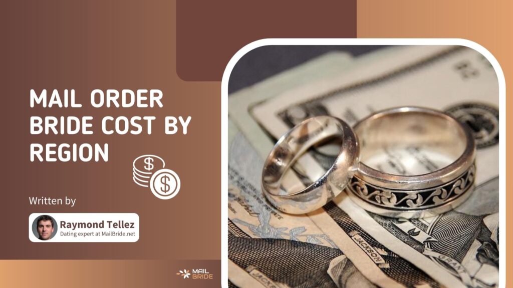Mail Order Bride Cost by Region: What Mail Order Bride Price Includes